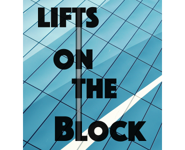 Lifts on the block